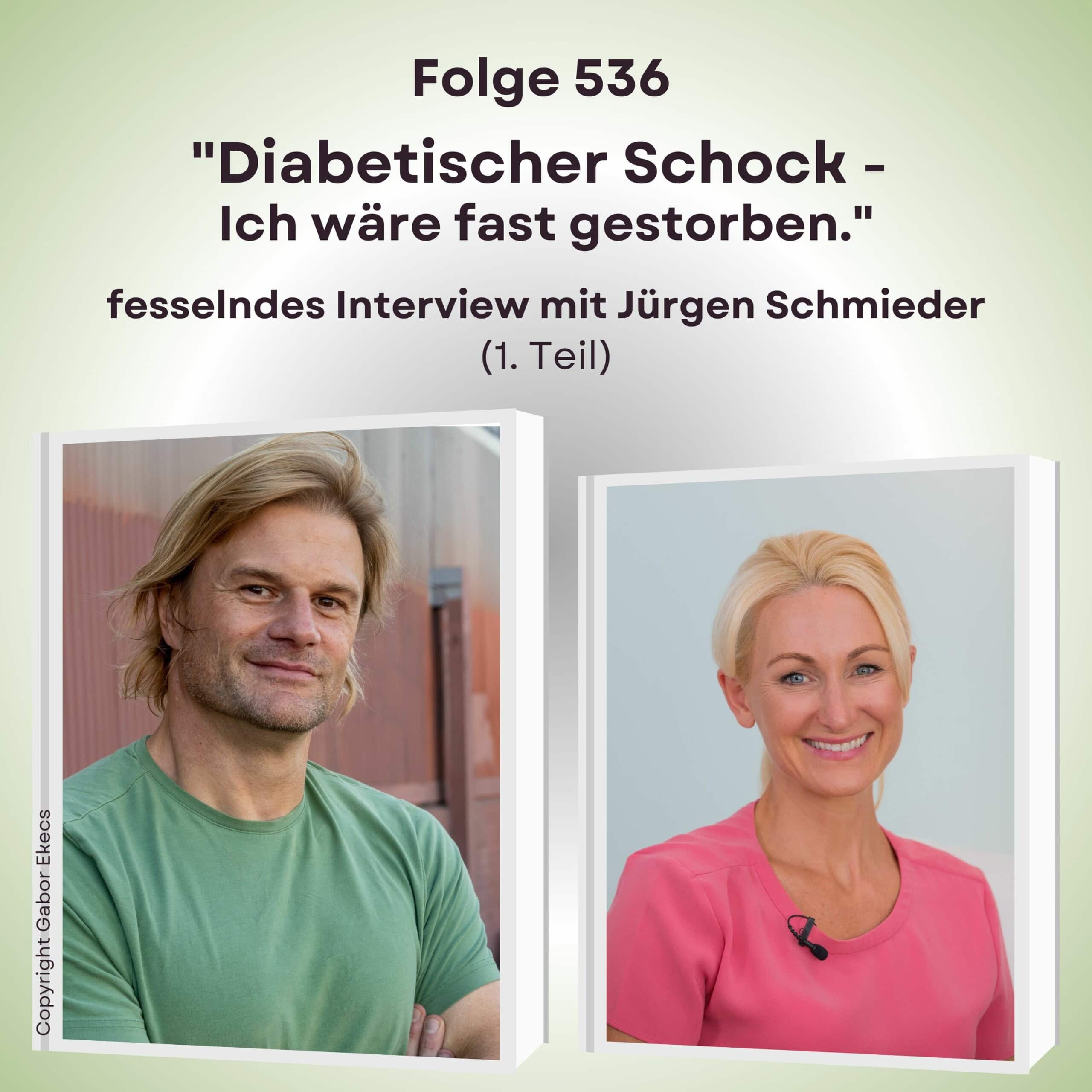 Folge 536 - „Diabetischer Schock - Ich wäre fast gestorben.