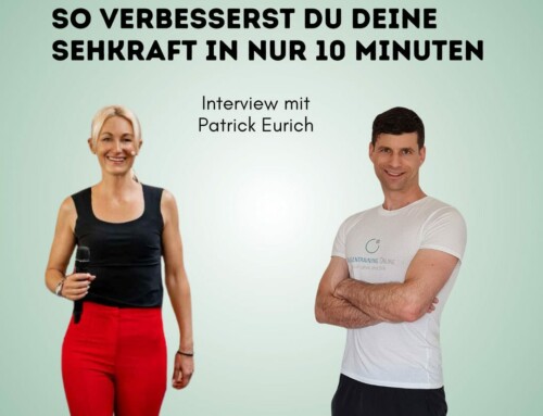 Folge 621 – So verbesserst Du Deine Sehkraft in nur 10 Minuten – Interview mit Patrick Eurich (Teil 2)